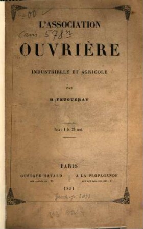 L'association ouvrière : Industrielle et agricole