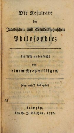 Die Resultate der Jacobischen und Mendelssohnschen Philosophie