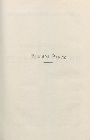 Tercera parte. [Avisos importantes al Clero filipino]