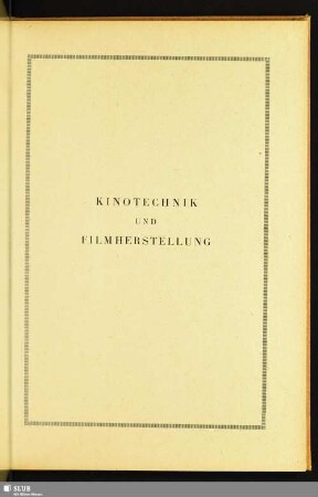 Kinotechnik Und Filmherstellung