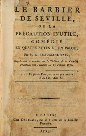 Le barbier de Séville, ou la précaution inutile : comédie en quatre actes et en prose
