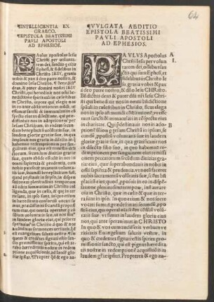 Intelligentia Ex Graeco. Epistola Beatissimi Pauli Apostoli Ad Ephesios. = Vulgata Aeditio. Epistola Beatissimi Pauli Apostoli Ad Ephesios.
