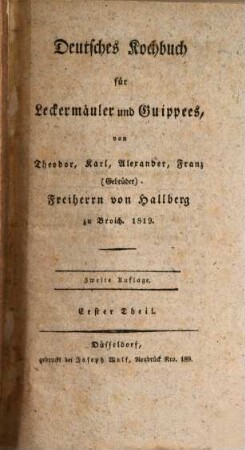 Deutsches Kochbuch für Leckermäuler und Guippees. 1