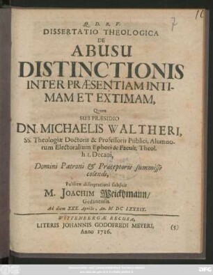 Dissertatio Theologicca De Abusu Distinctionis Inter Præsentiam Intimam Et Extimam : Ad diem XXX. Aprilis, An. M DC LXXXIX.