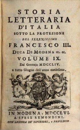 Storia Letteraria D'Italia : divisa in tre libri. 9, Dal Gennajo MDCCLIV a tutto Giugno dell'anno medesimo