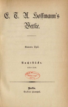 Theil 7: E. T. A. Hoffmann's Werke