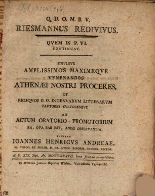 Riesmannus redivivus : Huius Dissertationem Historicam De Hodiernorum Principum Palatinorum Origine, Eorumque Erga Litteras Favore, Partem VI.