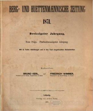 Berg- und hüttenmännische Zeitung, N.F. 25 = 30. 1871