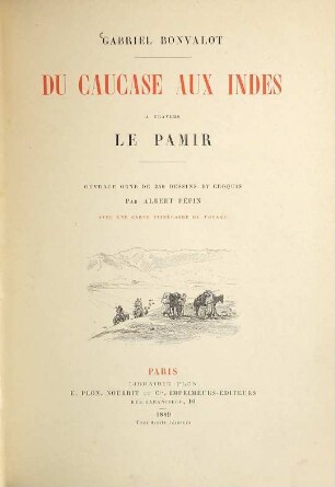 Du Caucase aux Indes : a travers le Pamir