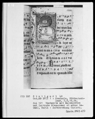 Graduale — Initiale R(esurrexi et adhuc tecum), darin Auferstehung Christi, und Teilbordüre, Folio 121recto