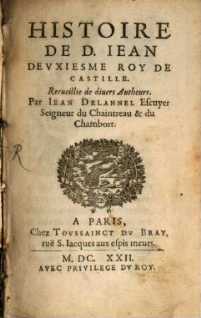 Histoire de D. Jean II. Roy de Castille
