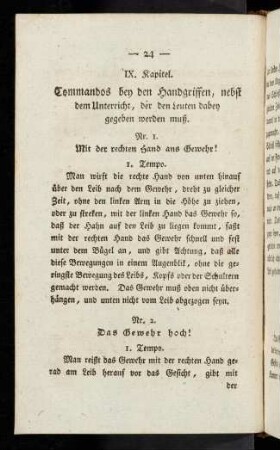 24 IX. Commandos bey den Handgriffen, nebst dem Unterricht, der den Leuten dabey gegeben werden muß