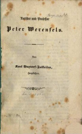 Antistes und Professor Peter Werenfels : (Schulprogramm)