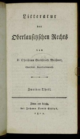 2: Litteratur des Oberlausitzschen Rechts. Zweiter Theil