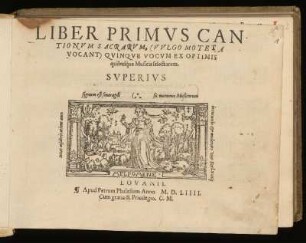 Liber primus cantionum sacrarum ... quinque vocum. Superius