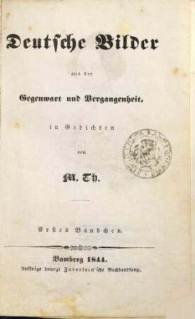 Deutsche Bilder aus der Gegenwart und Vergangenheit : in Gedichten, 1