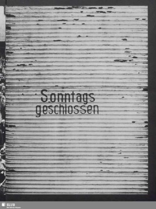 Sonntags geschlossen
