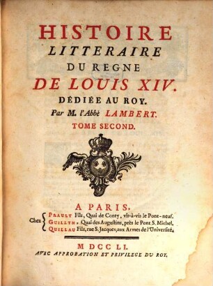 Histoire Littéraire Du Regne De Louis XIV., 2