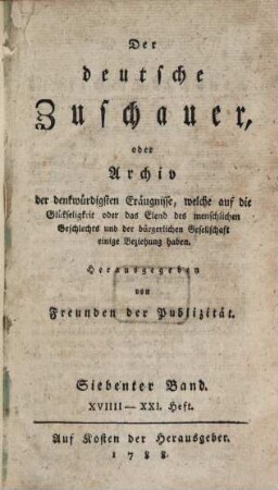 Der deutsche Zuschauer. 7. 1788 = H. 19 - 21