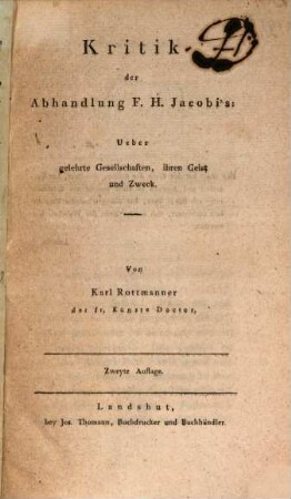 Kritik der Abhandlung F. H. Jacobi's Ueber gelehrte Gesellschaften, ihren Geist und Zweck