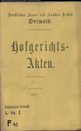 Feldmann, Gerd gegen Engelbert Jungmeier - Schuldforderung