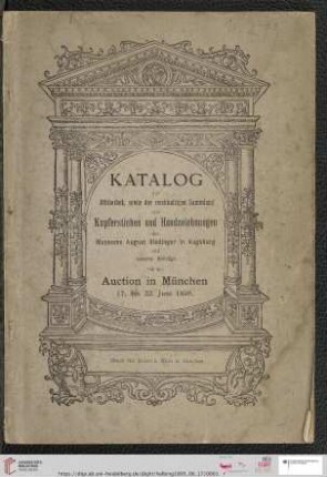 Katalog der Bibliothek sowie der reichhaltigen Sammlung von Kupferstichen und Handzeichnungen des Museums August Riedinger in Augsburg und anderer Beiträge : Versteigerung zu München ... 17.-20. Juni 1895 ...