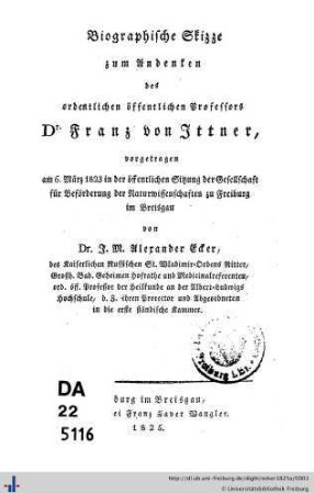 Biographische Skizze zum Andenken des ordentlichen öffentlichen Professors ... Dr. Franz von Ittner : vorgetragen am 6. März 1823 ...
