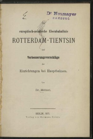 Die europäisch-asiatische Eisenbahnlinie Rotterdam-Tientsin und Verbesserungsvorschläge der Einrichtungen bei Hauptbahnen