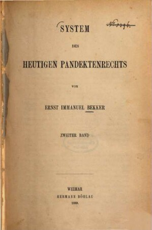 System des heutigen Pandektenrechts. Bd. 2