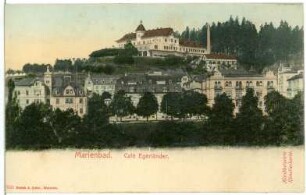 Marienbad. Blick zum Café Egerländer