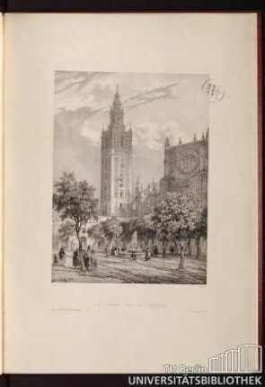Pl. 1. Séville. La tour de la Giralda.