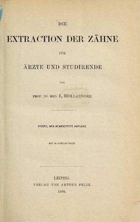 Die Extraction der Zähne für Ärzte und Studirende