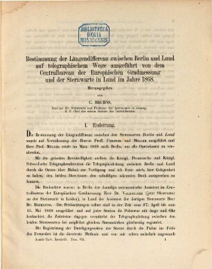 Bestimmung der Längen-Differenz zwischen den Sternwarten zu Berlin und Lund auf telegraphischem Wege ausgeführt von dem Centralbüreau der Europäischen Gradmessung und der Sternwarte in Lund im Jahre 1868