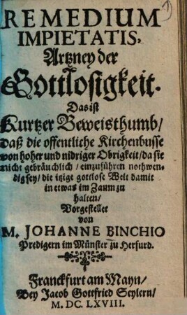 Remedium impietatis : = Artzney der Gottlosigkeit ...