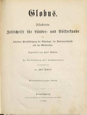 Globus : illustrierte Zeitschrift für Länder- und Völkerkunde. 54. 1888