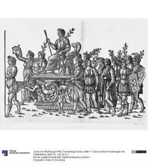 Triumphzug Cäsars, Blatt 11: Cäsar auf dem Prunkwagen mit Greifenthron