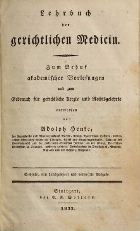 Lehrbuch der gerichtlichen Medicin : zum Behuf akademischer Vorlesungen und zum Gebrauch für gerichtliche Aerzte und Rechtsgelehrte