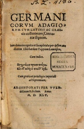 Germanicorvm Adagiorvm Cvm Latinis Ac Graecis collatorum, Centuriae septem