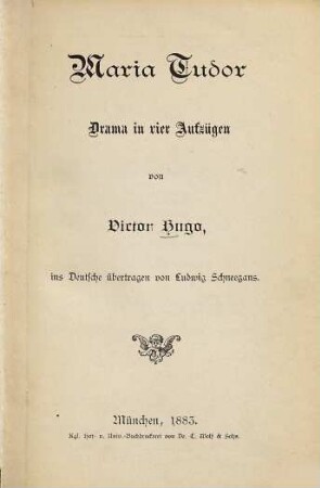 Maria Tudor : Drama in vier Aufzügen