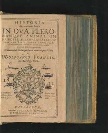 Historia Animalium Sacra : In Qua Plerorumque Animalium Praecipuae Proprietates in Gratiam Studiosorum Theologiae & Ministrorum Verbi ad usum eikonologikon breviter accommodantur