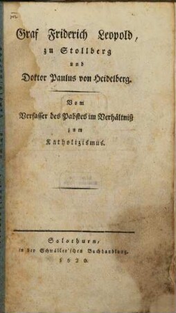 Graf Friedrich Leopold von Stolberg und Doktor Paulus von Heidelberg