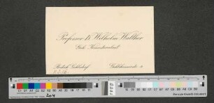 Visitenkarte mit eigenhändigen Zeilen an Werner von Melle