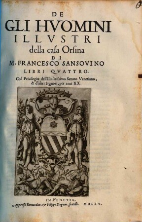 Degli huomini illustri della casa Orsina libri IV