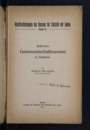 Jüdisches Genossenschaftswesen in Russland / von Anselm Hillmann