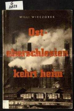 Nationalsozialistischer Bildband zur Geschichte Oberschlesiens bis zum Polenfeldzug 1939
