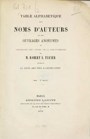 Catalogue des livres rares et précieux ... provenant de la bibliothèque de M. Robert S. Turner : [Labitte.]. 2
