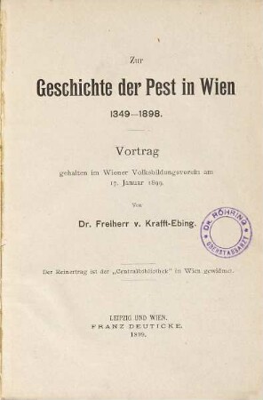 Zur Geschichte der Pest in Wien 1349 - 1898 : Vortrag