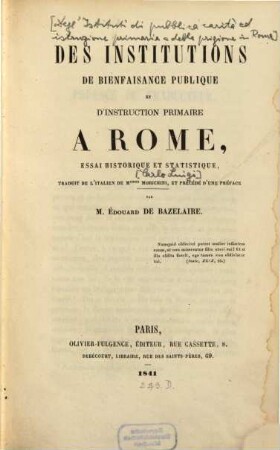 Des Institutions de Bienfaisance publique et d'Instruction primaire à Rome : Traduit de l'Italien par Edouard de Bazelaire