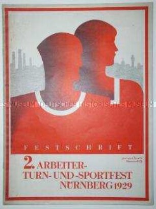 Festschrift Nr. 1 zum 2. Arbeiter- Turn- und Sportfest 1929 in Nürnberg