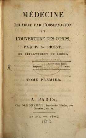 Médecine éclairée par l'observation et l'ouverture des corps, 1